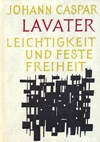 Lavater, Leichtigkeit