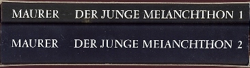 Maurer, Melanchthon