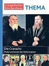 Thema Die Cranachs