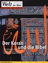 Koran und die Bibel, Welt und Umwelt der Bibel