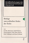 Beiträge zum politischen Reden der Kirche