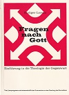 Fragen nach Gott