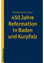 450 Jahre Reformation in Baden und Kurpfalz