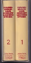 Handbuch der christlichen Ethik Bnde 1 und 2 