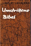 Westermann, Umstrittene Bibel