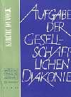 Aufgabe der gesellschaftlichen Diakonie 