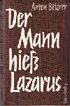 Der Mann hie Lazarus 