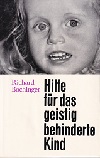 Hilfe fr das geistig behinderte Kind 