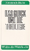 Das Glck und die Theologie