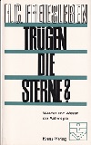 Trgen die Sterne? 