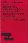 38 Thesen gegen die neue Gottesdienstordnung der lutherischen und einiger reformierten Kirchen in Deutschland