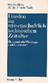 Frieden im wissenschaftlich-technischen Zeitalter 