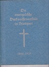 Die evangelische Diakonissenanstalt in Stuttgart 1854 - 1929