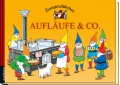 Auflufe und Co