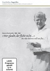 Bonhoeffer - Wer glaubt flieht nicht