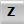 Z